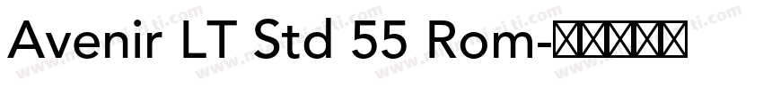 Avenir LT Std 55 Rom字体转换